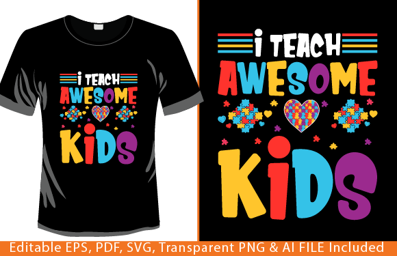 I Teach Awesome Kids Shirt Autism: Celebrating Special Education with Pride